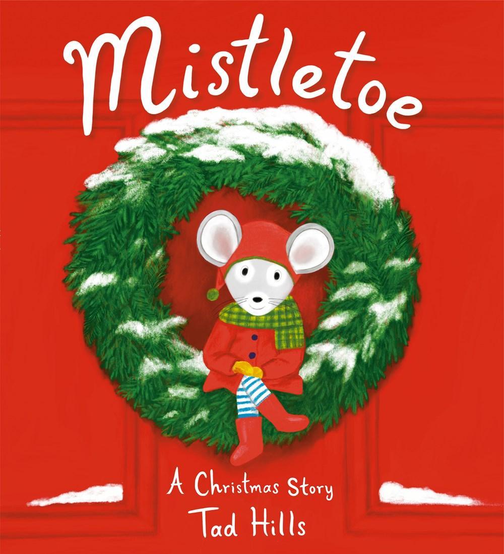 Mistletoe : A Christmas Story - Why and Whale