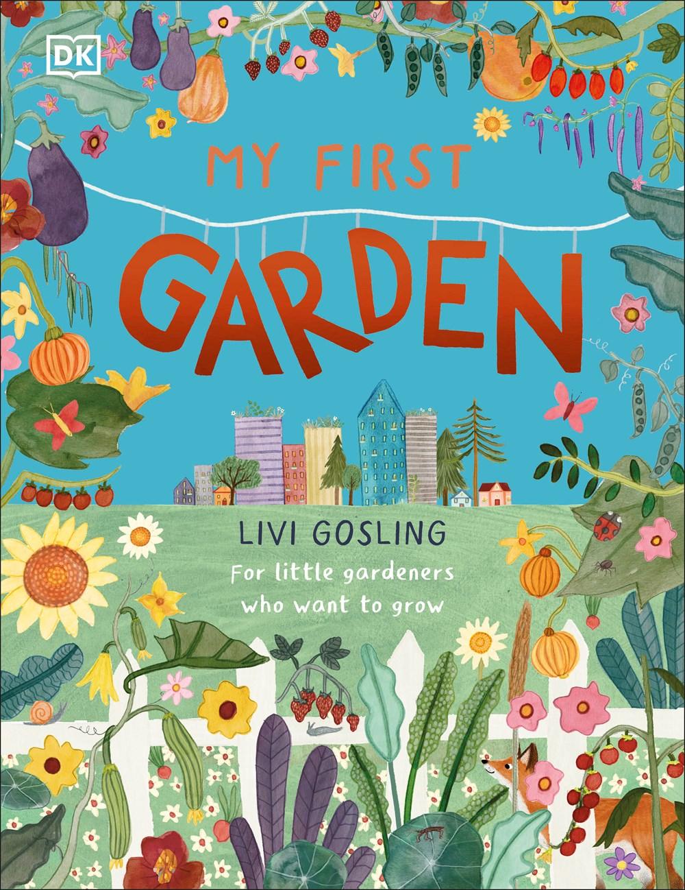 My First Garden: For Little Gardeners Who Want to Grow - Why and Whale