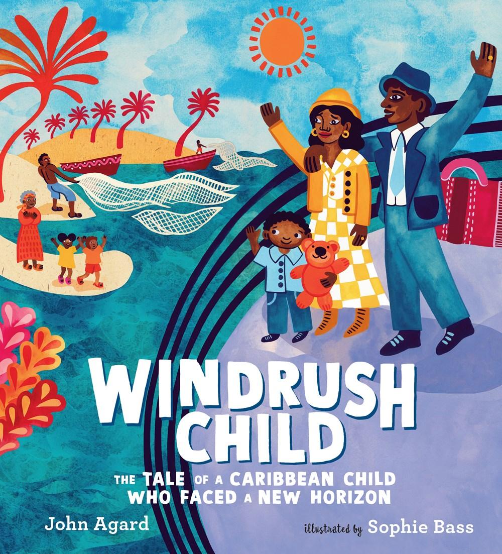 Windrush Child: The Tale of a Caribbean Child Who Faced a New Horizon - Why and Whale
