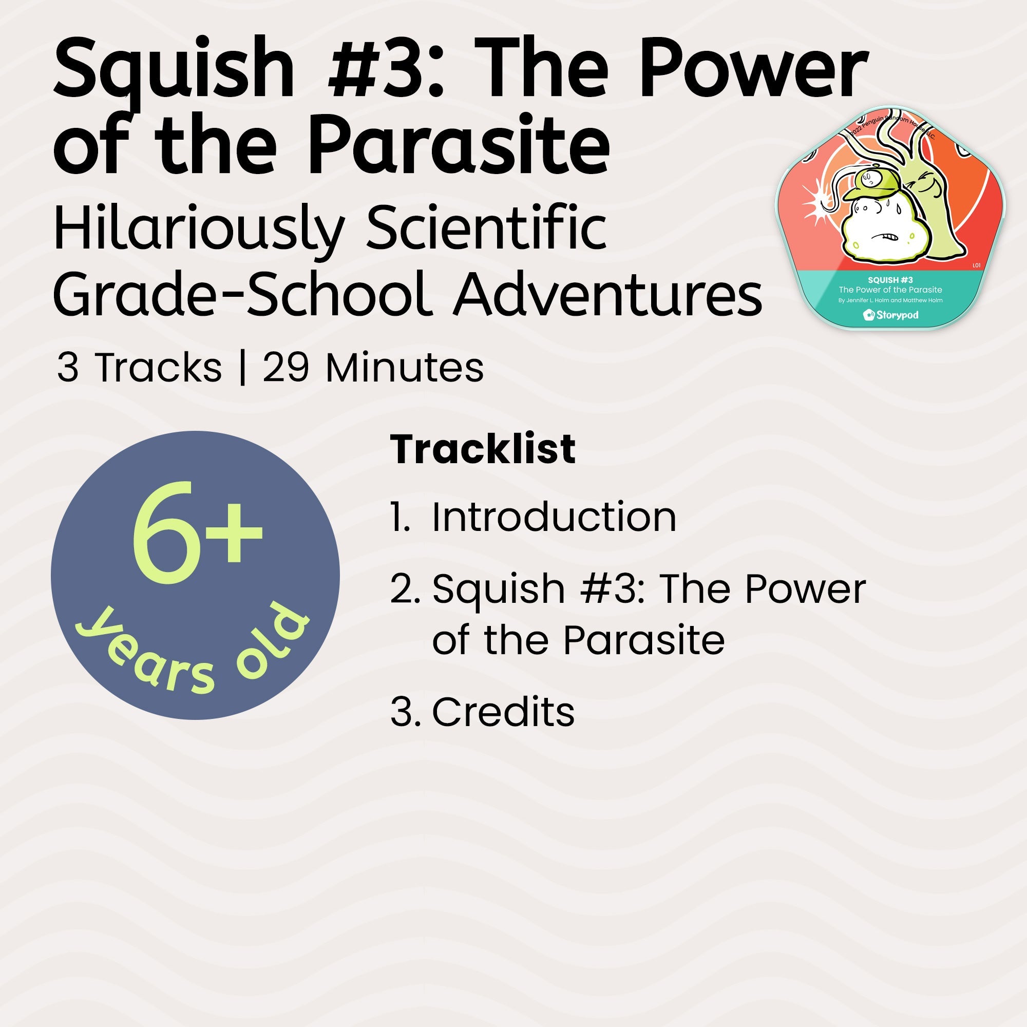 Squish #3: The Power of the Parasite