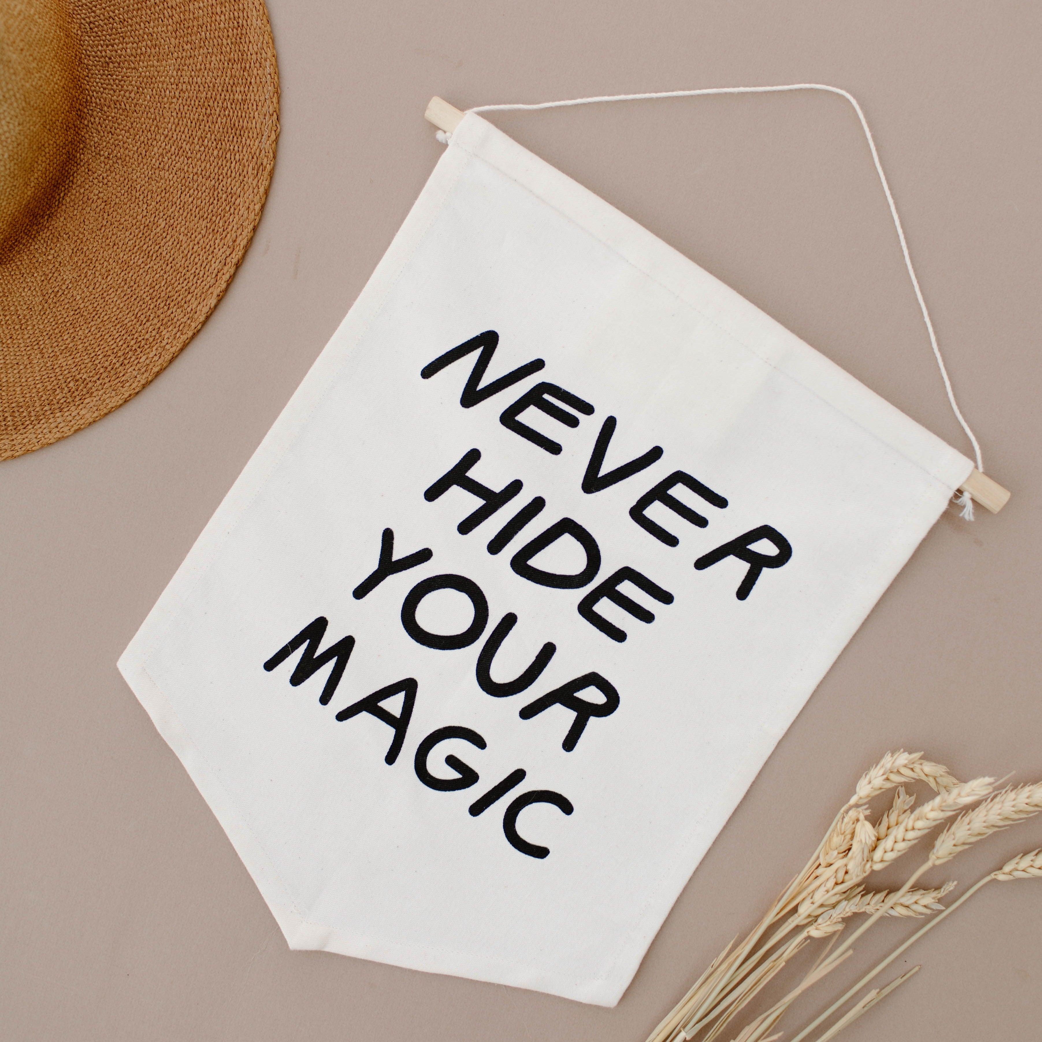 never hide your magic hang sign