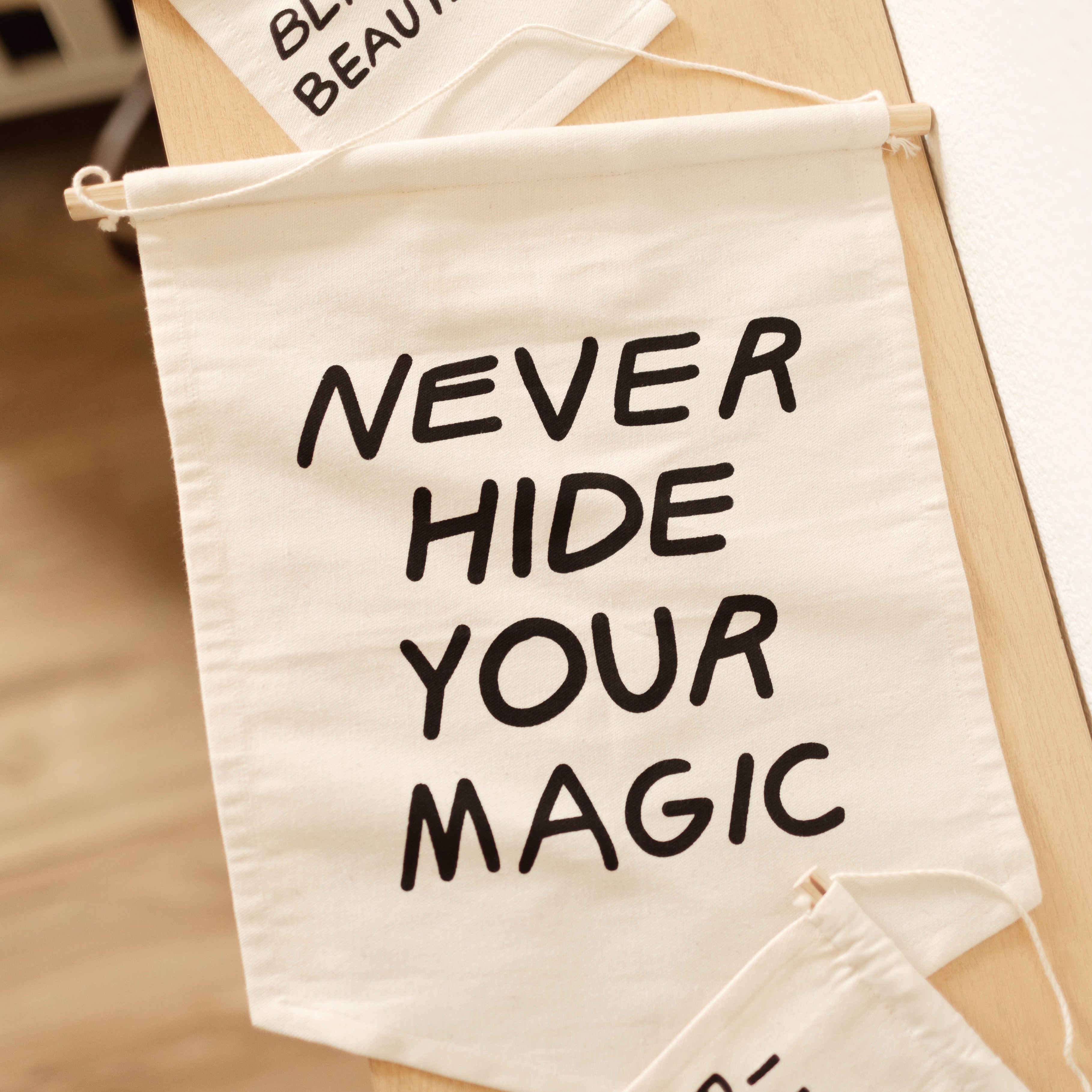 never hide your magic hang sign