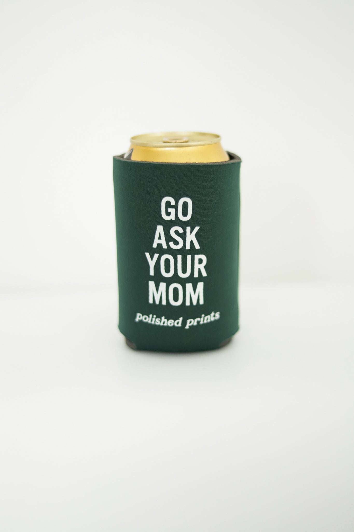 Go Ask Your Mom Regular Can Koozie