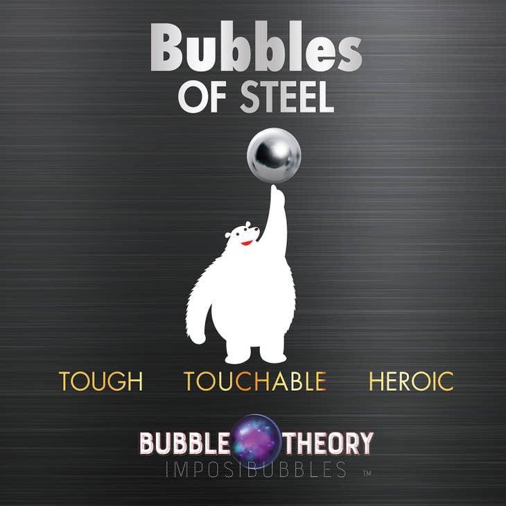 Bubbles of Steel: Touchable and Heroic bubbles - Why and Whale