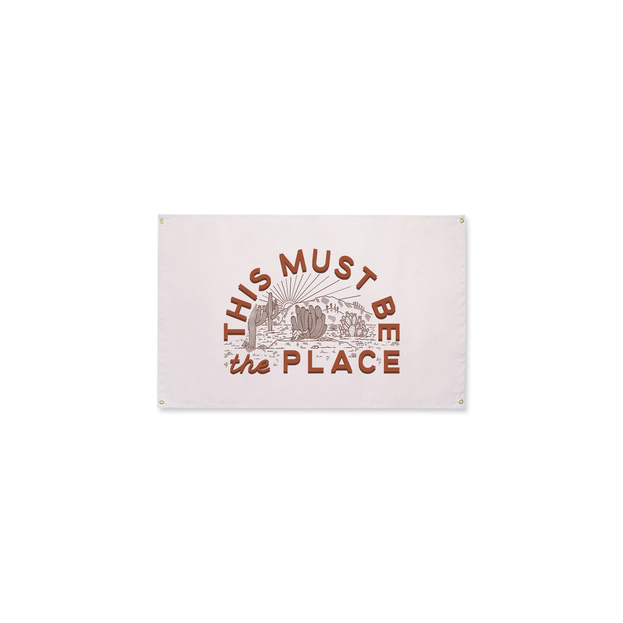 This Must Be The Place Canvas Flag