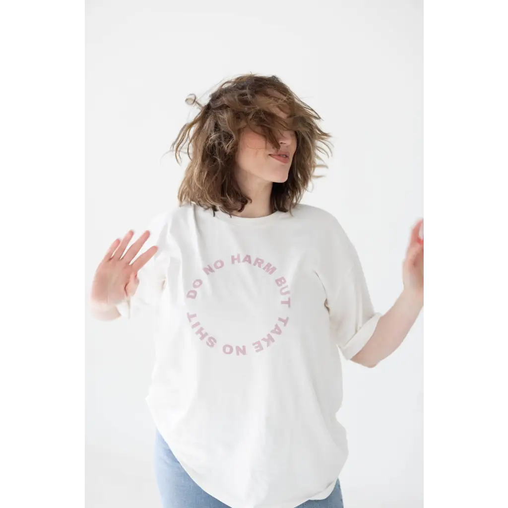 Do No Harm, Take No Shit Relaxed Women's Graphic Tee