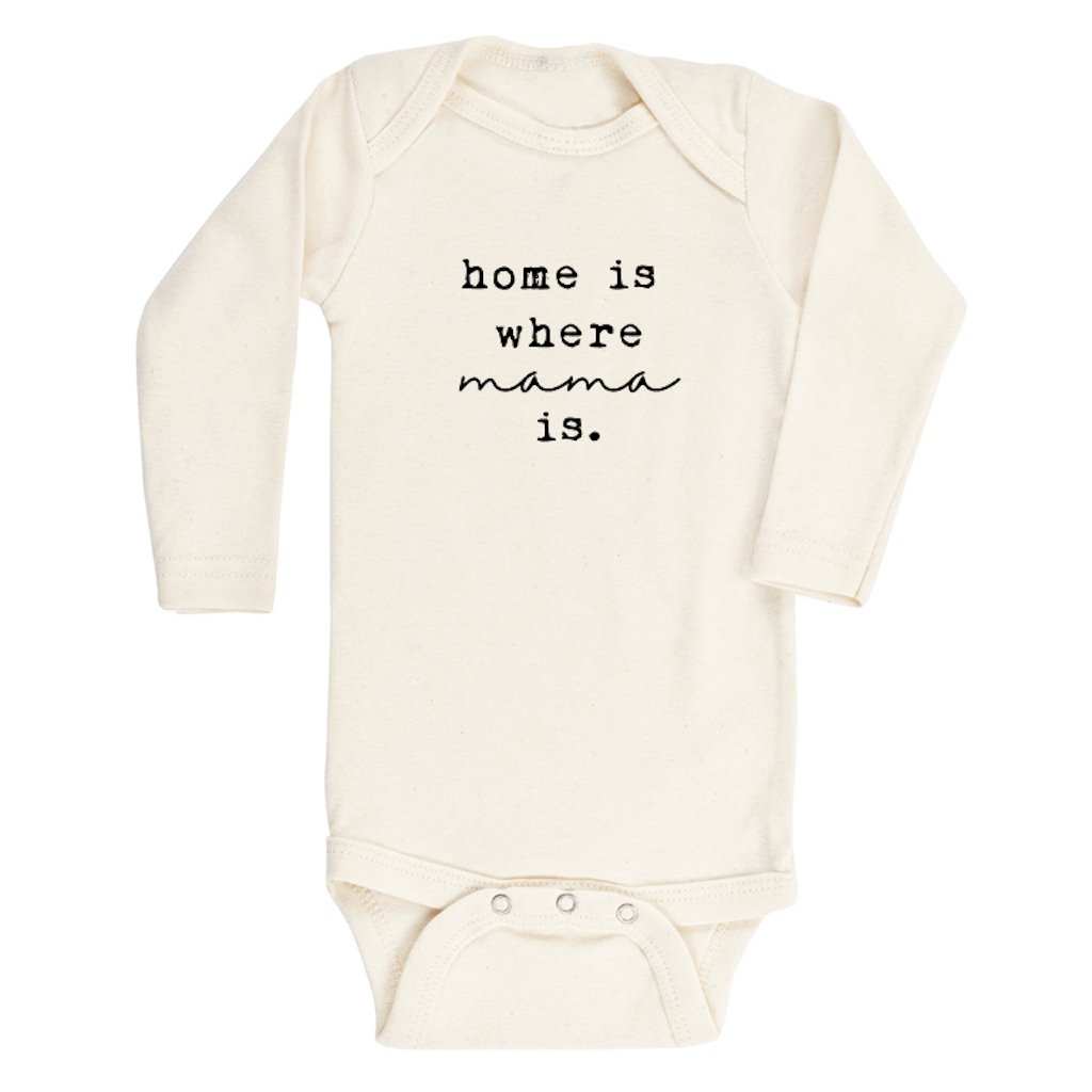 Home is Where Mama Is - Long Sleeve Organic Bodysuit