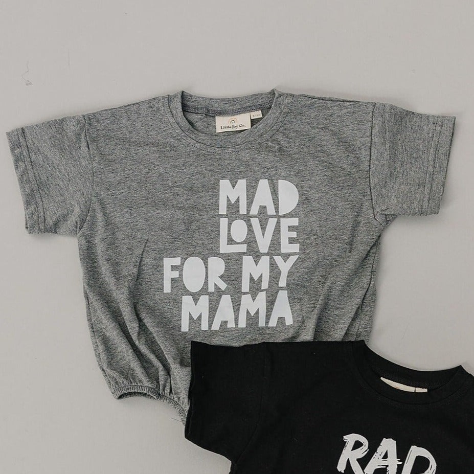 Mad Love for My Mama T-Shirt Romper - more colors